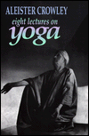 Eight Lectures on Yoga